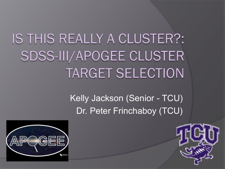 dr peter frinchaboy tcu why star clusters