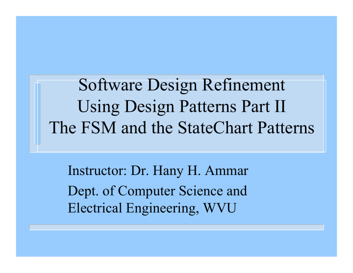 software design refinement using design patterns part ii