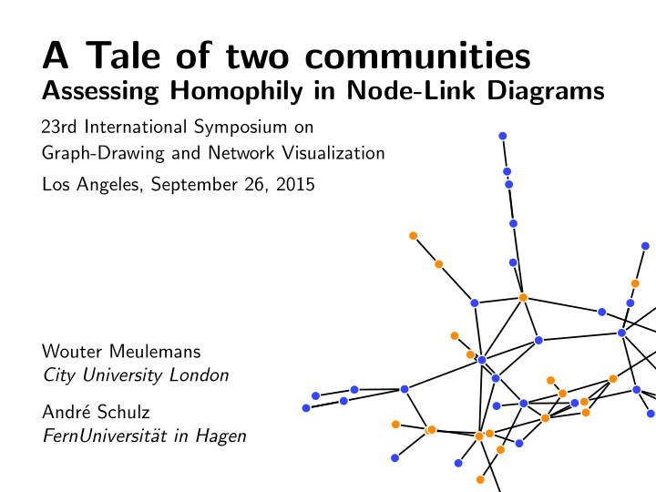 a tale of two communities