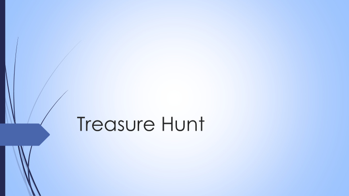 treasure hunt matthew 25 34 40 niv