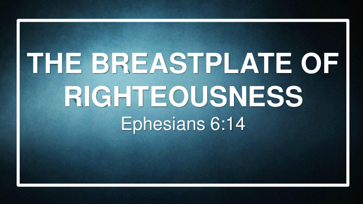 the breastplate of