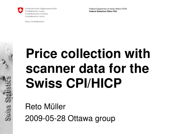 price collection with scanner data for the swiss cpi hicp