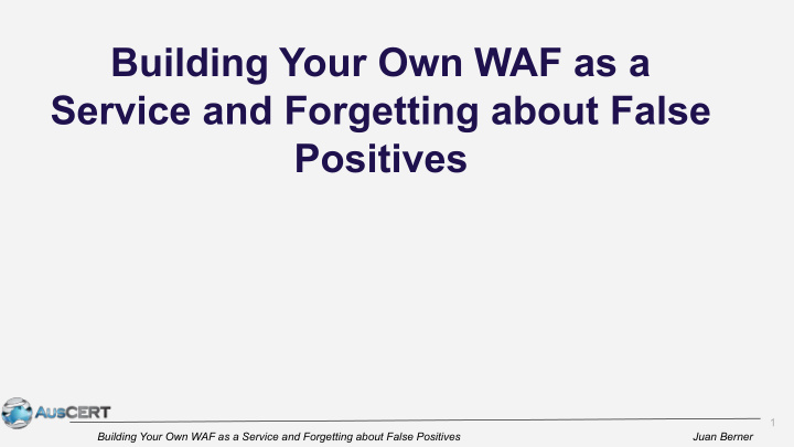 building your own waf as a service and forgetting about