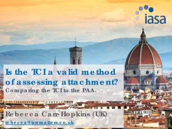 Is the  T  CI a  va lid me thod  of a sse ssing  a tta c hme nt?  Compar  ing the  T  CI to the