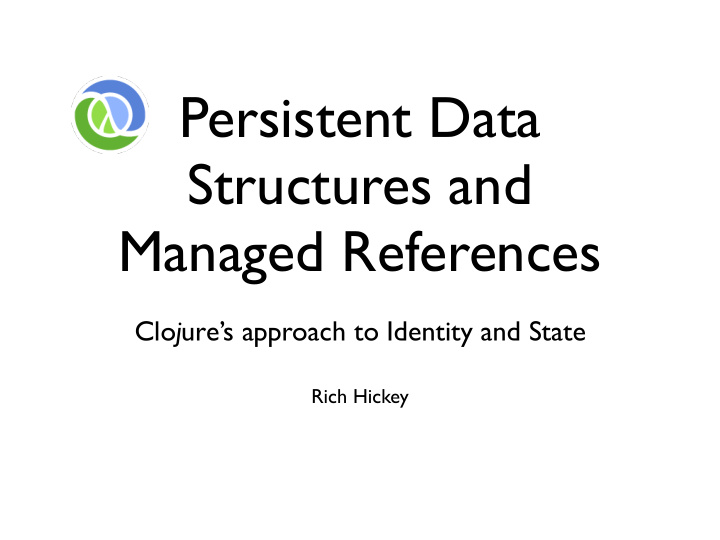 persistent data structures and managed references