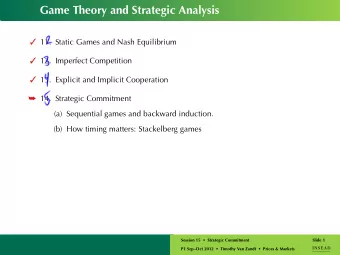 Game Theory and Strategic Analysis    11.  Static Games and Nash Equilibrium    12.
