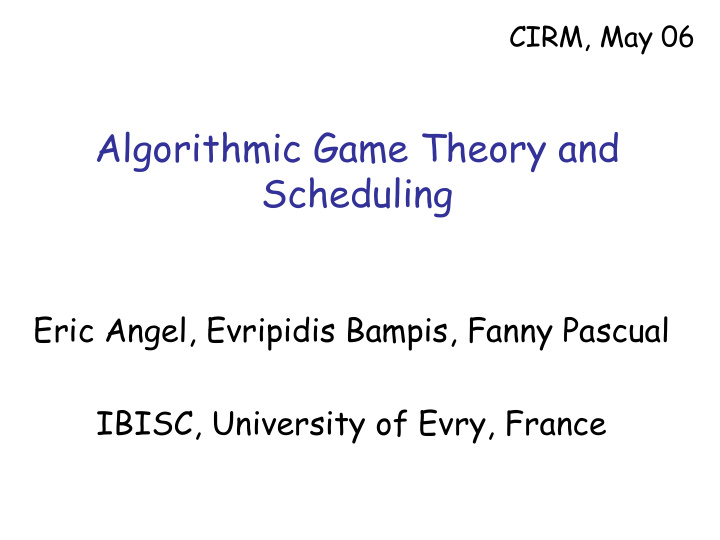 algorithmic game theory and scheduling
