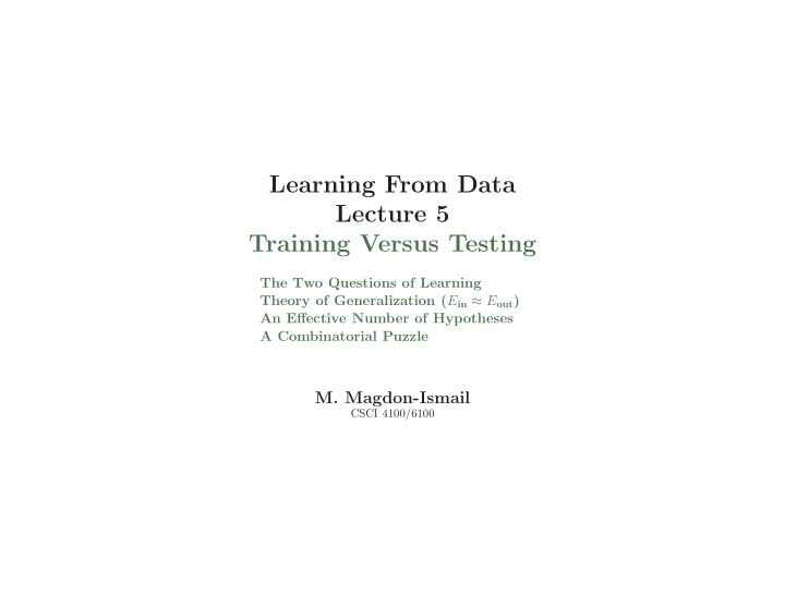 learning from data lecture 5 training versus testing