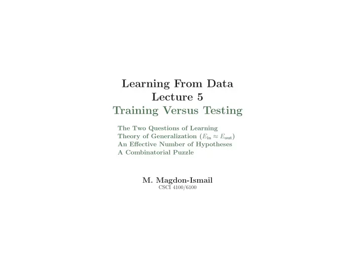 learning from data lecture 5 training versus testing