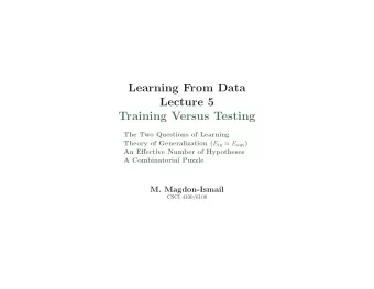 Learning From Data  Lecture 5  Training Versus Testing  The Two Questions of Learning Theory of