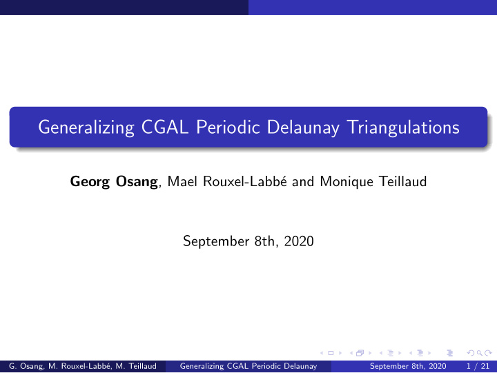 generalizing cgal periodic delaunay triangulations