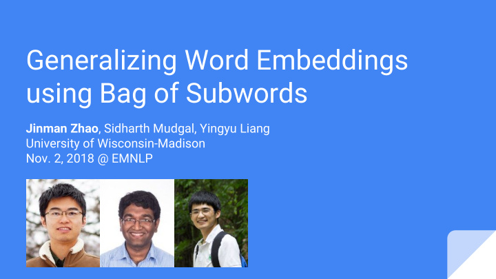 generalizing word embeddings using bag of subwords