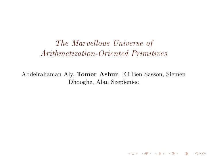 the marvellous universe of arithmetization oriented