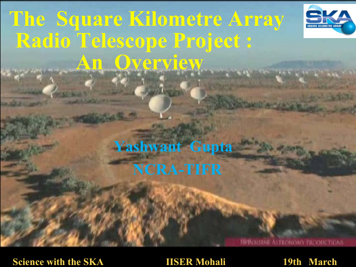 the square kilometre array radio telescope project an