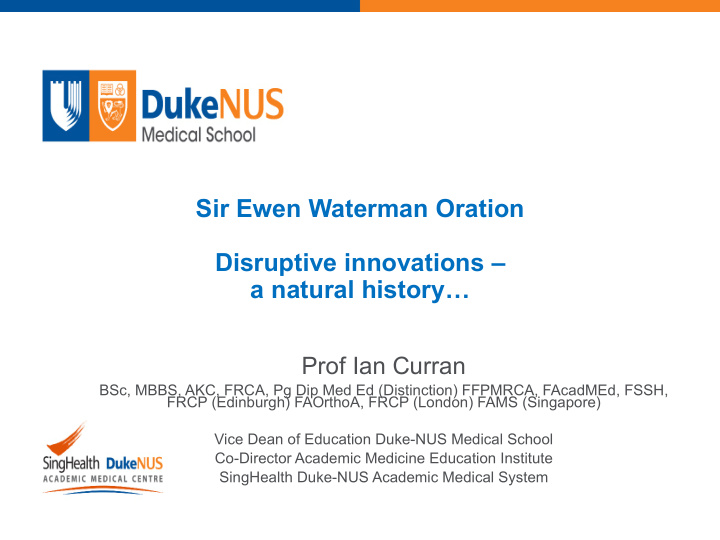 sir ewen waterman oration disruptive innovations a