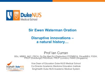 Sir Ewen Waterman Oration  Disruptive innovations   a natural history  Prof Ian Curran  BSc,