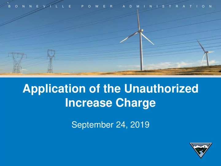 application of the unauthorized increase charge