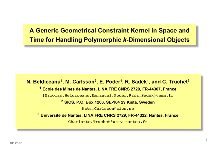 a generic geometrical constraint kernel in space and time