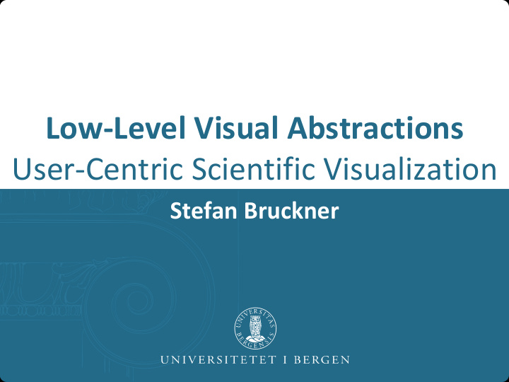 low level visual abstractions