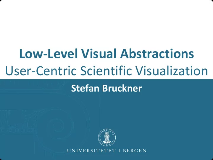 low level visual abstractions