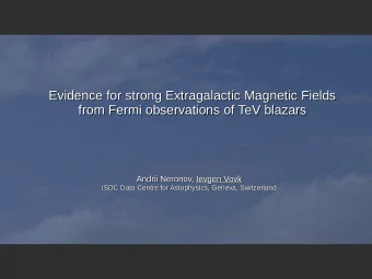 Evidence for strong Extragalactic Magnetic Fields  Evidence for strong Extragalactic Magnetic