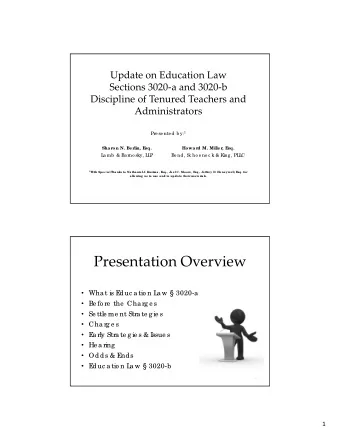 Presentation Overview  Wha t is E  duc a tio n L a w  3020-a  Be fo re  the  Cha rg e s