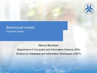 Behavioural models  Cognitive biases  Marcus Bendtsen  Department of Computer and Information