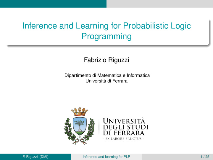 inference and learning for probabilistic logic programming