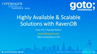 Highly Available &amp; Scalable  Solutions with RavenDB  Oren Eini / Ayende Rahien