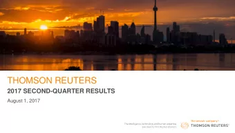 THOMSON REUTERS  2017 SECOND-QUARTER RESULTS  August 1, 2017  Agenda  Welcome / Introduction  Frank