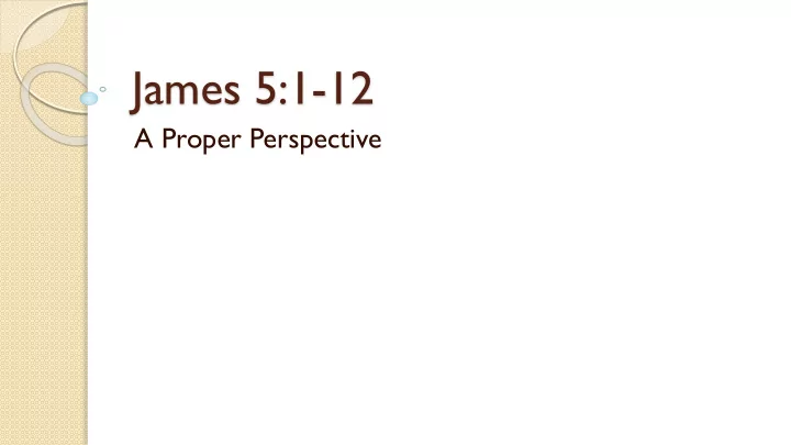 james 5 1 12