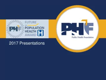 2017 Presentations  Public Health Foundation  Population Health  Improvement Solutions  Customized