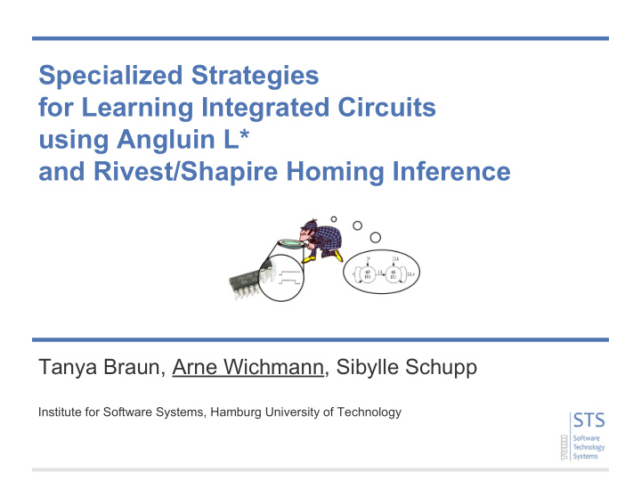 specialized strategies for learning integrated circuits