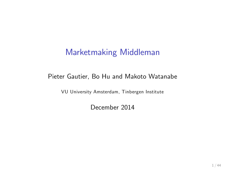 marketmaking middleman