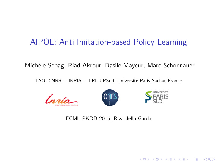 aipol anti imitation based policy learning
