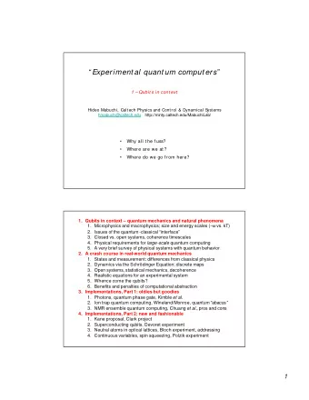 Experiment al quant um comput ers  or, t he secret  lif e of  experiment al physicist s  1