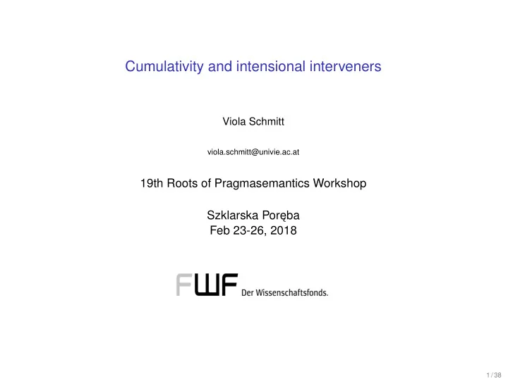 cumulativity and intensional interveners