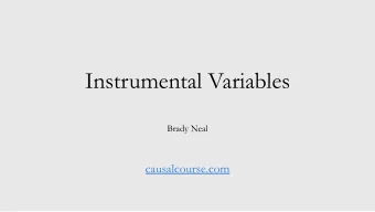 Instrumental Variables  Brady Neal  causalcourse.com  &lt;latexit