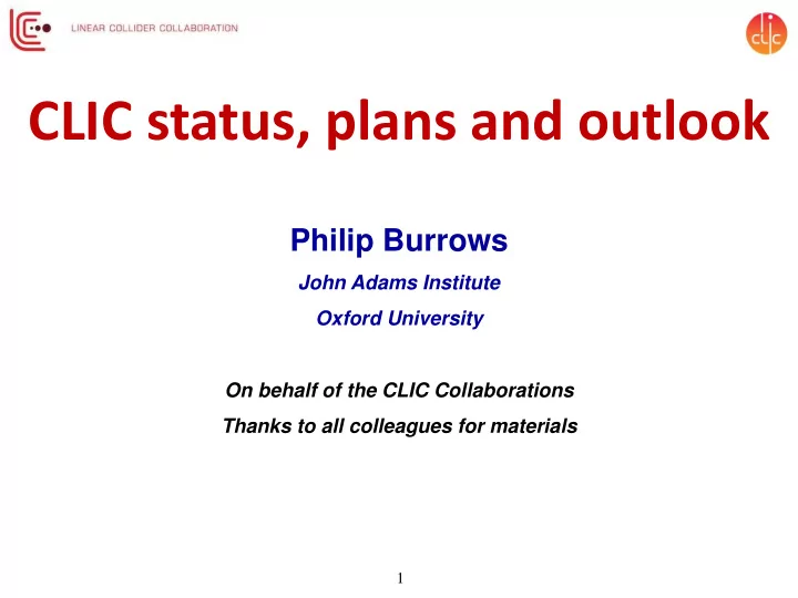 clic status plans and outlook