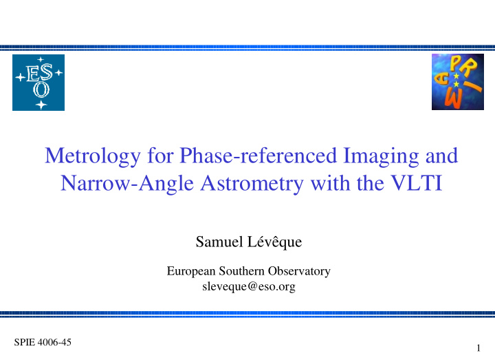 metrology for phase referenced imaging and narrow angle