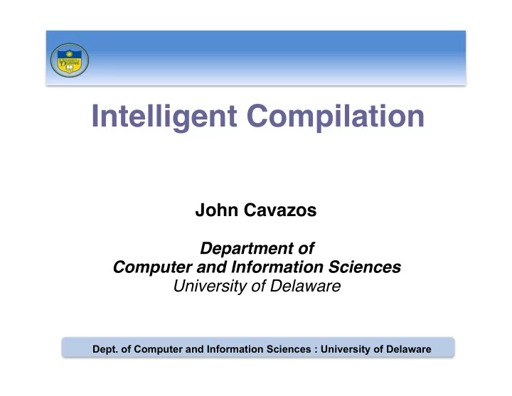 intelligent compilation