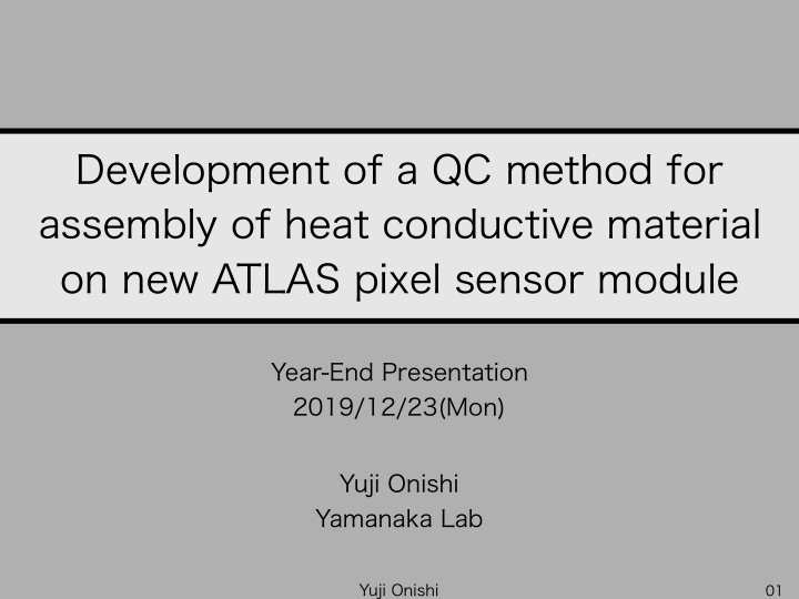 development of a qc method for assembly of heat