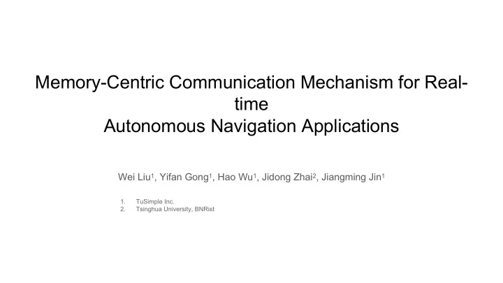 wei liu 1 yifan gong 1 hao wu 1 jidong zhai 2 jiangming