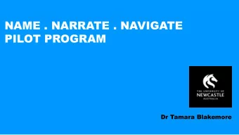 PILOT PROGRAM  Dr Tamara Blakemore  THE CHAMPION    Magistrate Tracy Sheedy  THE PROJECT TEAM