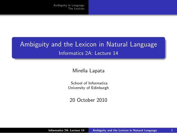 ambiguity and the lexicon in natural language
