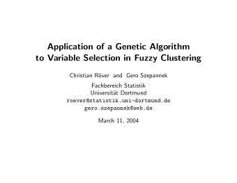 Application of a Genetic Algorithm  to Variable Selection in Fuzzy Clustering  Christian R  over