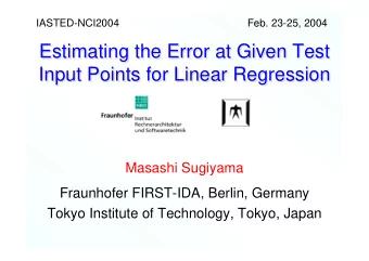 Estimating the Error at Given Test  Estimating the Error at Given Test  Input Points for Linear