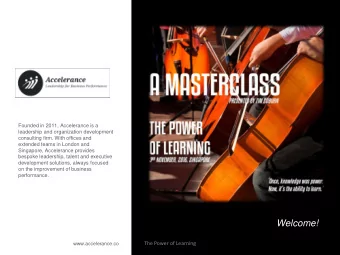 Welcome!  The Power of Learning  www.accelerance.co  Tim Coburn  Tim Coburn is a Partner with