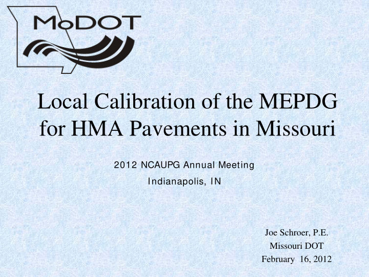 local calibration of the mepdg for hma pavements in