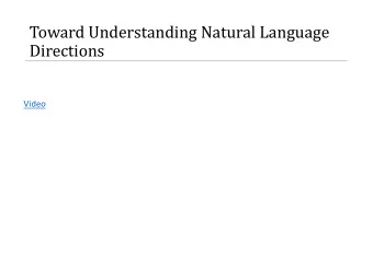 Toward Understanding Natural Language  Directions  Video  Motivating Example  Data Corpus  Data